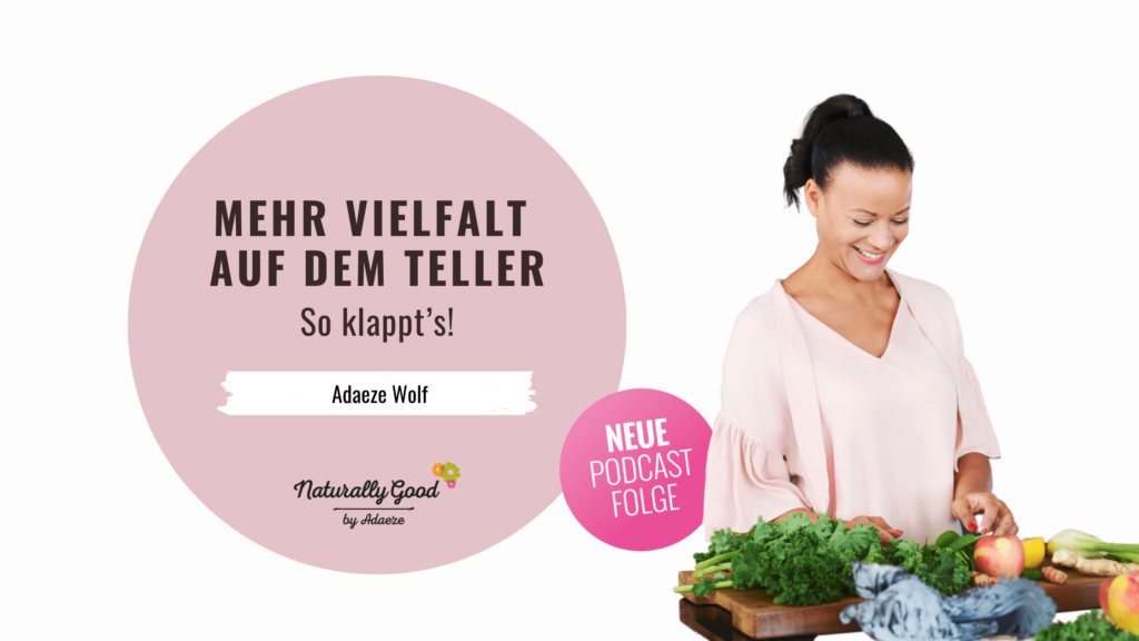 Mehr Vielfalt auf dem Teller